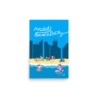 Axolotl Beach Party - Matte Paper Poster