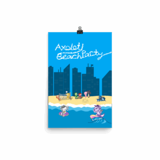 Axolotl Beach Party - Matte Paper Poster